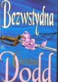 Bezwstydna - Christina Dodd