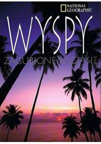 Wyspy zagubione w czasie - praca zbiorowa