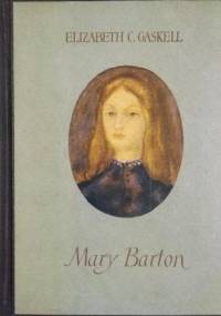 Mary Barton. Powieść - Elizabeth Gaskell