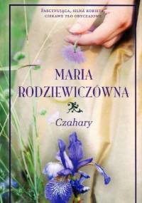 Czahary - Maria Rodziewiczówna