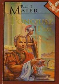 Poncjusz Piłat - Paul L. Maier