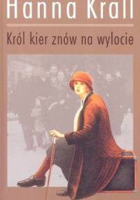 Król kier znów na wylocie - Hanna Krall