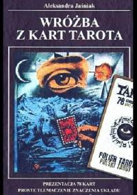 Wróżba z kart Tarota - Aleksandra Jaśniak