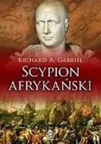 Scypion Afrykański - Richard A. Gabriel