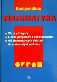 Matematyka. Kompendium