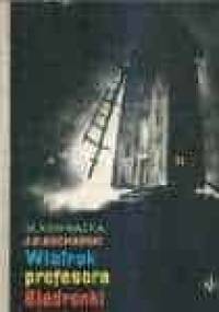 Wiatrak profesora Biedronki - Maria Kownacka, Jan Edward Kucharski