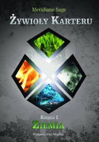 Żywioły Karteru. Ziemia - Meridiane Sage