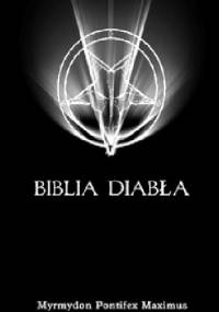 Biblia Diabła - Myrmydon Pontifex Maximus