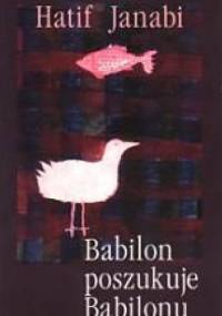 Babilon poszukuje Babilonu - Hatif Janabi