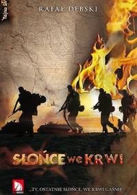 Słońce we krwi - Rafał Dębski
