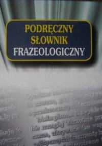 Podręczny słownik frazeologiczny - Mateusz Dobrowolski