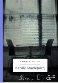Korale Maciejowej - Gabriela Zapolska