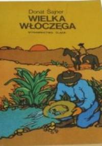 Wielka Włóczęga - Jaroslav Šajner