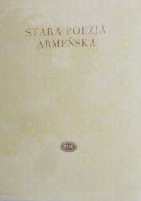 Stara poezja armeńska - praca zbiorowa