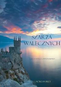 Szarża Walecznych - Morgan Rice