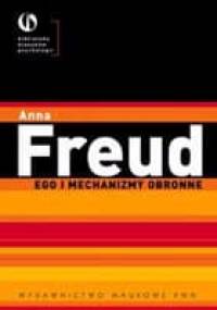 Ego i mechanizmy obronne - Anna Freud