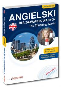 Angielski dla zaawansowanych The Changing World - praca zbiorowa