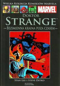 Doktor Strange: Bezimienna kraina poza czasem - Stan Lee, Steve Ditko