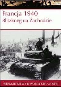 Francja 1940. Blitzkrieg na Zachodzie - Alan Shepperd
