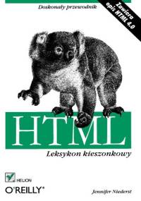 HTML. Leksykon kieszonkowy - Jennifer Niederest