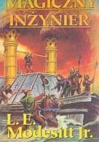 Magiczny inżynier - Leland Exton Modesitt