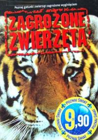 Zagrożone zwierzęta. Poznaj świat - autor nieznany