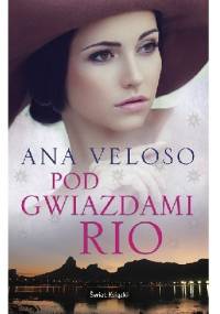 Pod gwiazdami Rio - Ana Veloso