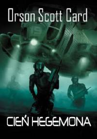 Cień Hegemona - Orson Scott Card
