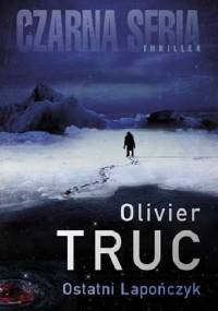 Ostatni Lapończyk - Olivier Truc