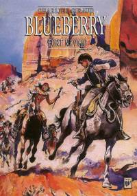 Blueberry 1 - Fort Navajo - Jean Giraud, Jean-Michel Charlier