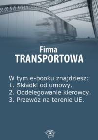 Firma transportowa, wydanie kwiecień 2014 r - Kunowska Izabela