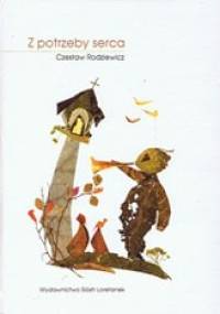 Z potrzeby serca - Czesław Rodziewicz