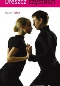 Dreszcz czystości - Dawn Eden