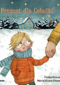 Prezent dla Cebulki - Frida Nilsson