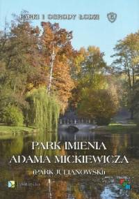 Park imienia Adama Mickiewicza (Park Julianowski) - Romuald Olaczek