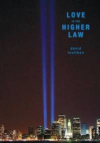Love Is the Higher Law - David Levithan