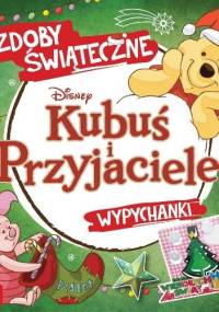 Kubuś i Przyjaciele. Wypychanki na Gwiazdkę - praca zbiorowa