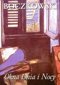 Okno Dnia i Nocy - Krzysztof Boczkowski