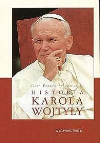 Historia Karola Wojtyły - Gian Franco Svidercoschi