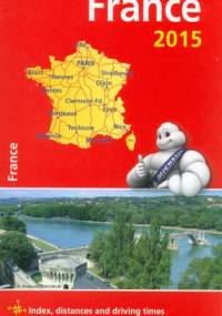 France. Motoring and tourist map. 1: 1 000 000. Michelin - ...