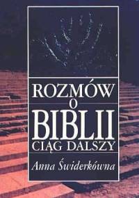 Rozmów o Biblii ciąg dalszy - Anna Świderkówna