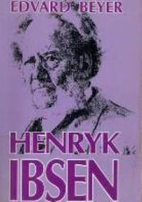 Henryk Ibsen - Edvard Beyer