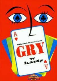 Gry w karty - Nikolaj Rozalijew