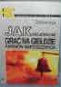 Jak racjonalnie grać na giełdzie papierów wartościowych - Zdzisław Kijak