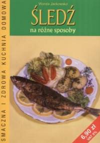 Śledź na różne sposoby - Wanda Jackowska