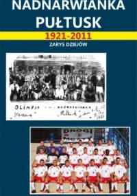 Nadnarwianka Pułtusk 1921-2011. Zarys dziejów - Krzysztof Wiśniewski
