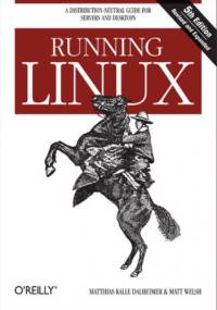 Running Linux. 5th Edition - Kalle Dalheimer Matthias, Welsh Matt