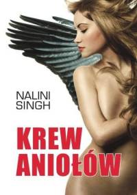Krew Aniołów - Nalini Singh