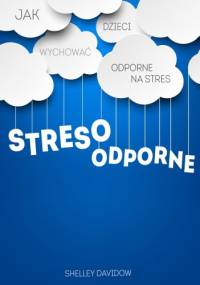 Stresoodporne - Shelley Davidow