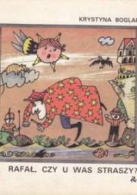 Rafał, czy u was straszy? - Krystyna Boglar